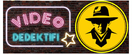 Video Dedektifi